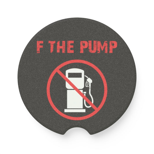 F THE PUMP Soapstone Cup Coaster